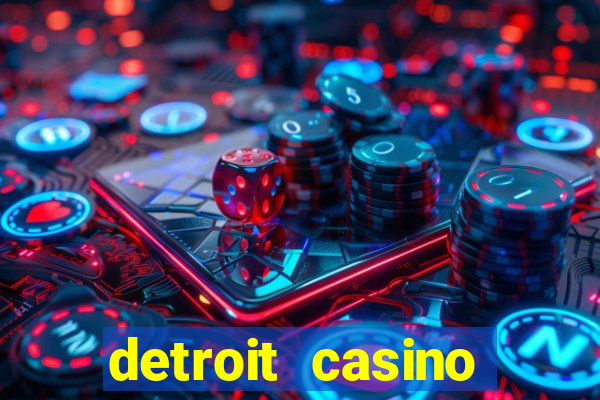 detroit casino table games