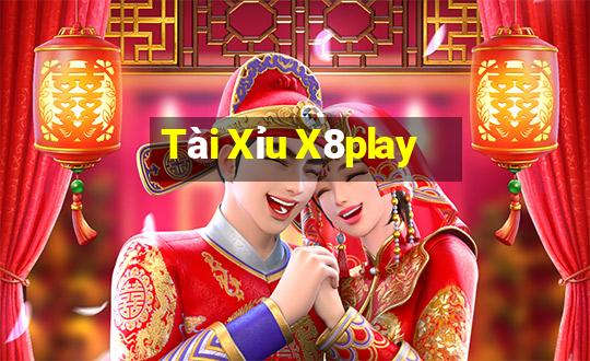 Tài Xỉu X8play