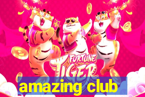 amazing club