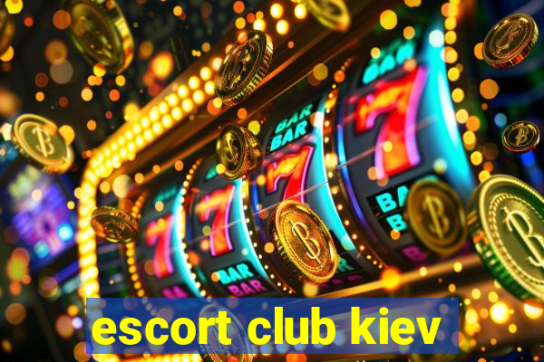 escort club kiev