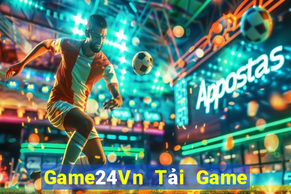 Game24Vn Tải Game Bài Đổi Thưởng