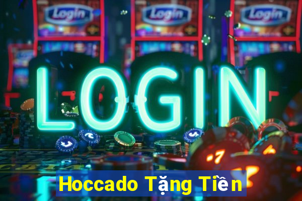 Hoccado Tặng Tiền