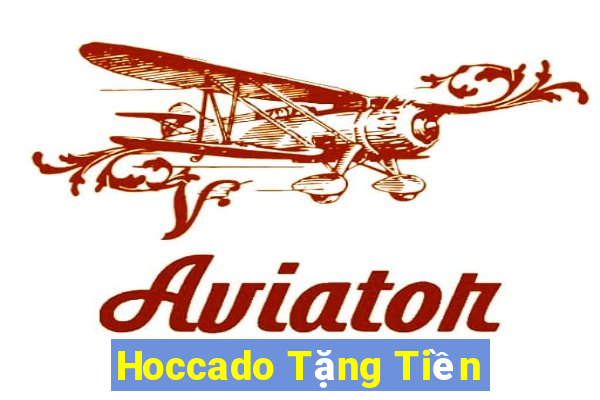 Hoccado Tặng Tiền