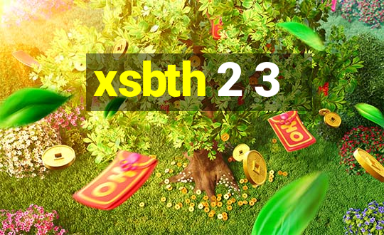 xsbth 2 3