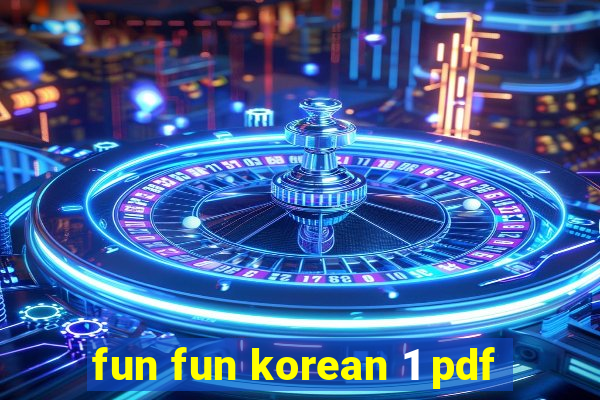 fun fun korean 1 pdf