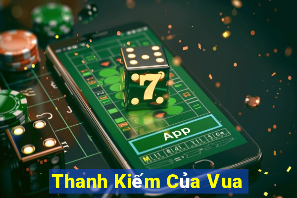 Thanh Kiếm Của Vua