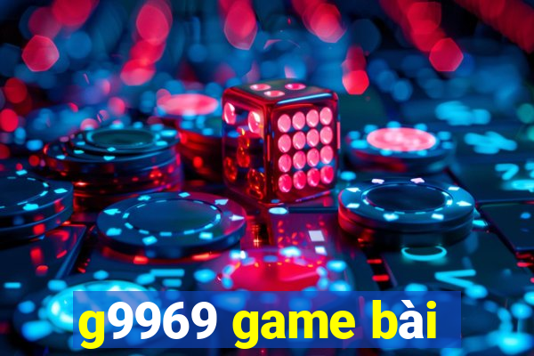 g9969 game bài