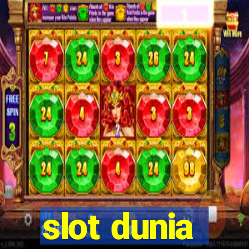 slot dunia