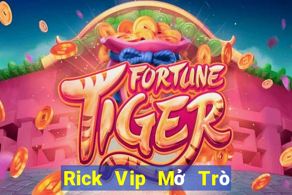 Rick Vip Mở Trò Chơi Ô Tô