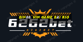 Bin88. Vin Game Bài Rio