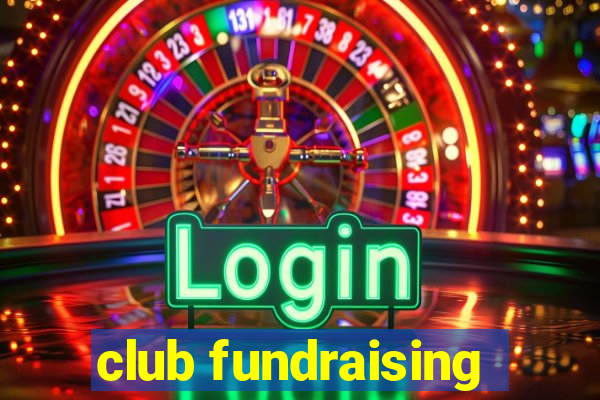 club fundraising