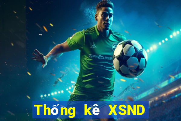 Thống kê XSND ngày 31