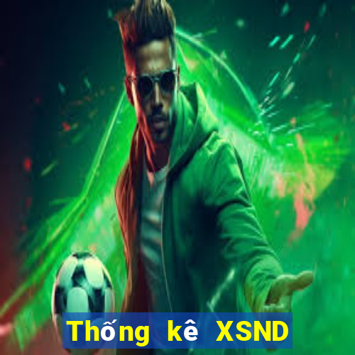 Thống kê XSND ngày 31