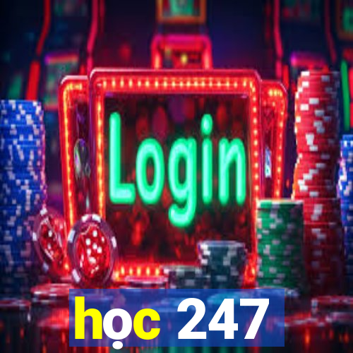 học 247