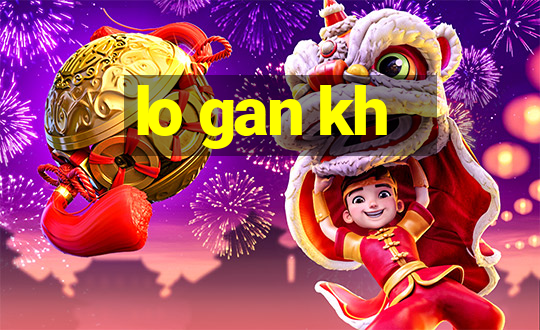 lo gan kh