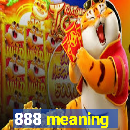 888 meaning