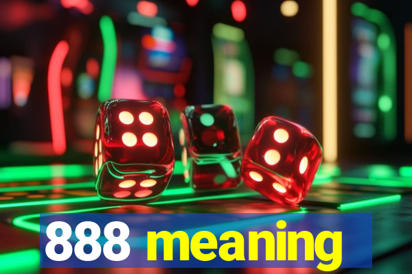 888 meaning