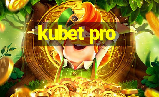 kubet pro