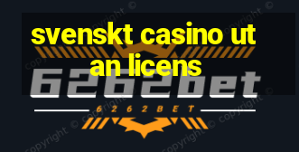 svenskt casino utan licens