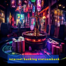 internet banking vietcombank