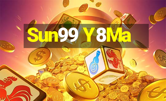 Sun99 Y8Ma