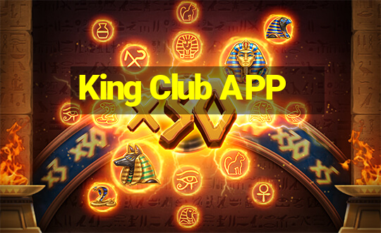 King Club APP