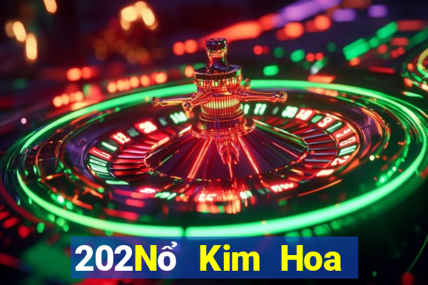 202Nổ Kim Hoa kiểu mới