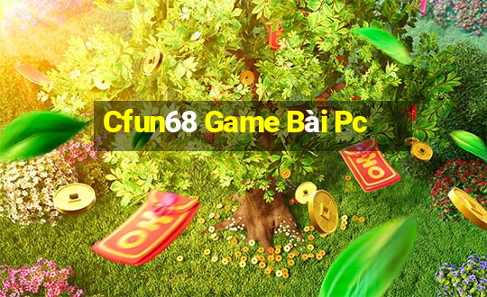 Cfun68 Game Bài Pc