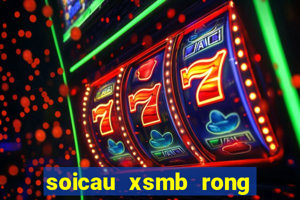 soicau xsmb rong bach kim