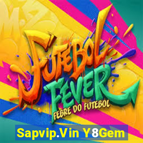 Sapvip.Vin Y8Gem