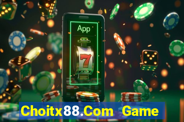 Choitx88.Com Game Bài Vic