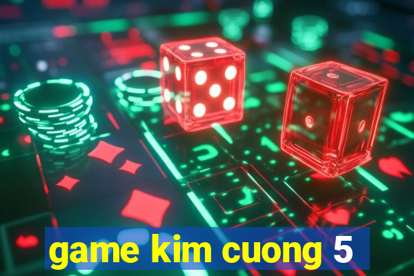 game kim cuong 5