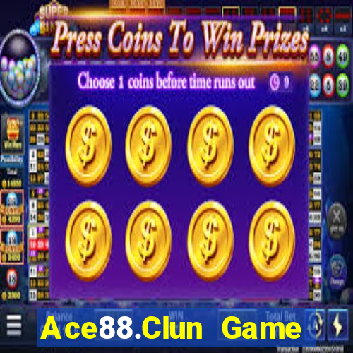 Ace88.Clun Game Bài Hát