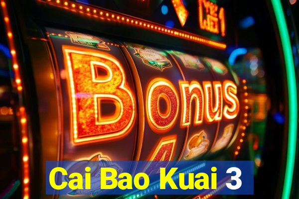 Cai Bao Kuai 3