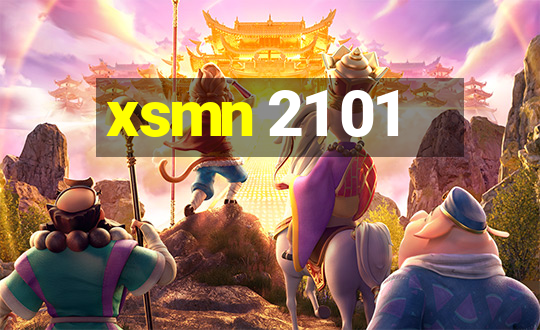 xsmn 21 01