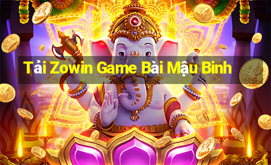 Tải Zowin Game Bài Mậu Binh