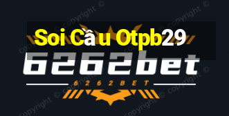 Soi Cầu Otpb29