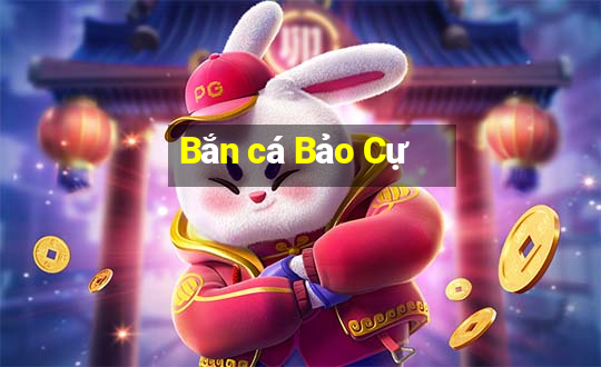 Bắn cá Bảo Cự