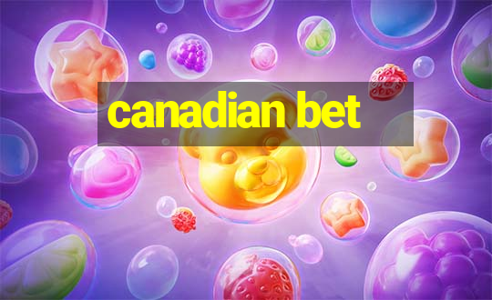 canadian bet