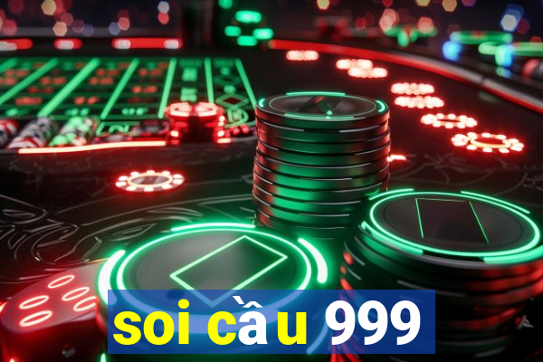 soi cầu 999