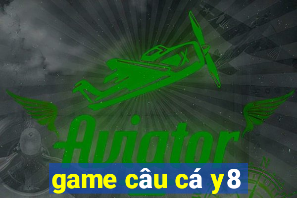 game câu cá y8