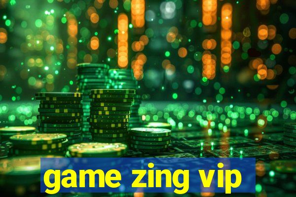 game zing vip