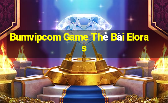 Bumvipcom Game Thẻ Bài Eloras