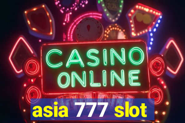 asia 777 slot