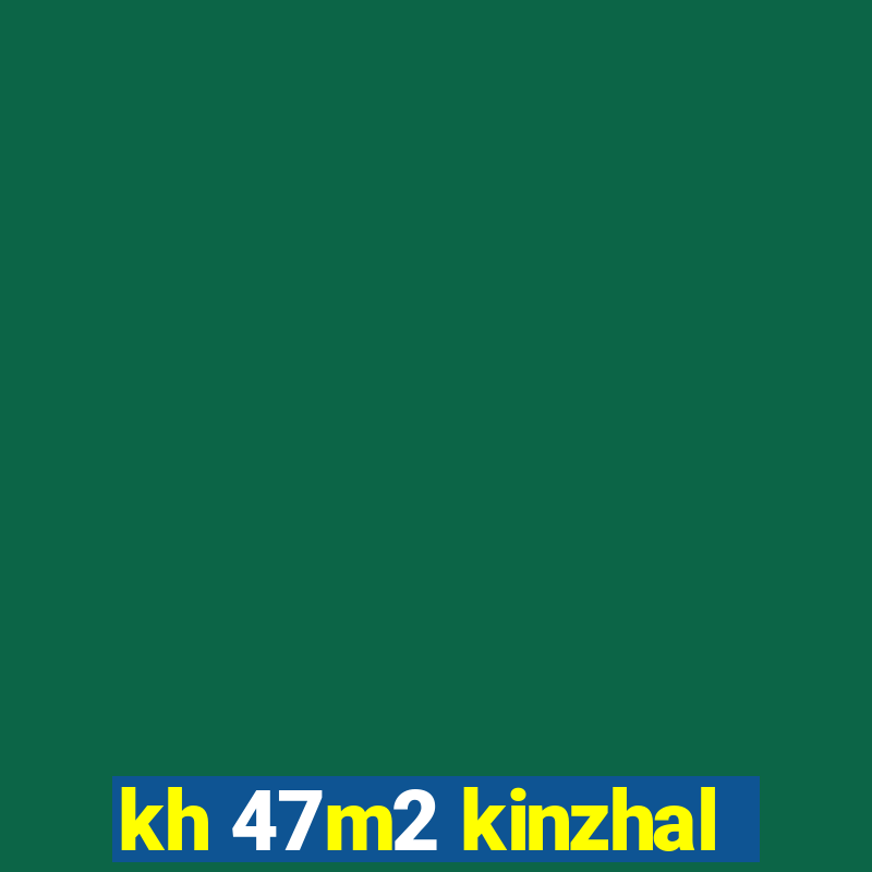 kh 47m2 kinzhal