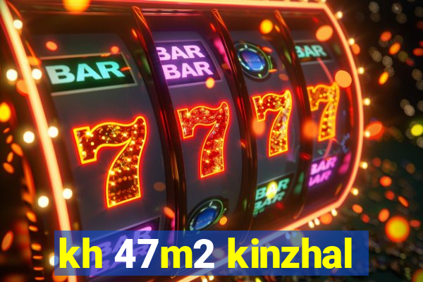 kh 47m2 kinzhal