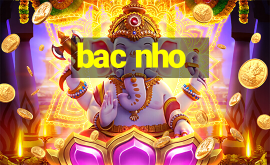 bac nho