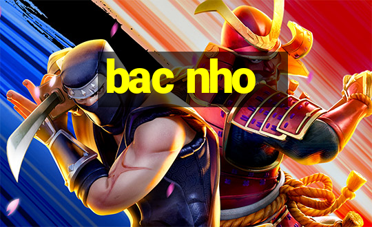 bac nho