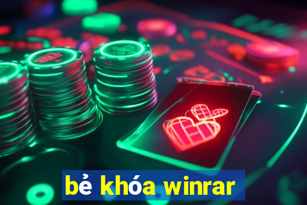 bẻ khóa winrar