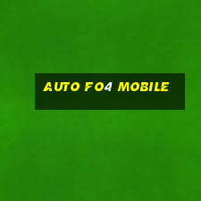 auto fo4 mobile